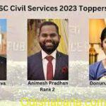 UPSC Civil Services Result 2023 Out: Aditya Srivastava, Animesh Pradhan, Donuru Ananya Reddy Top 3 Rank Holders